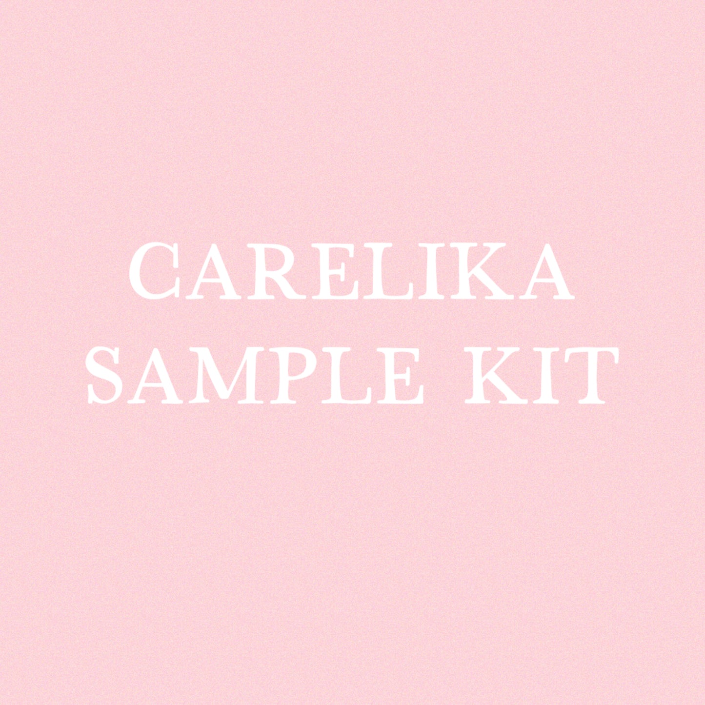 Carelika Sample Kit